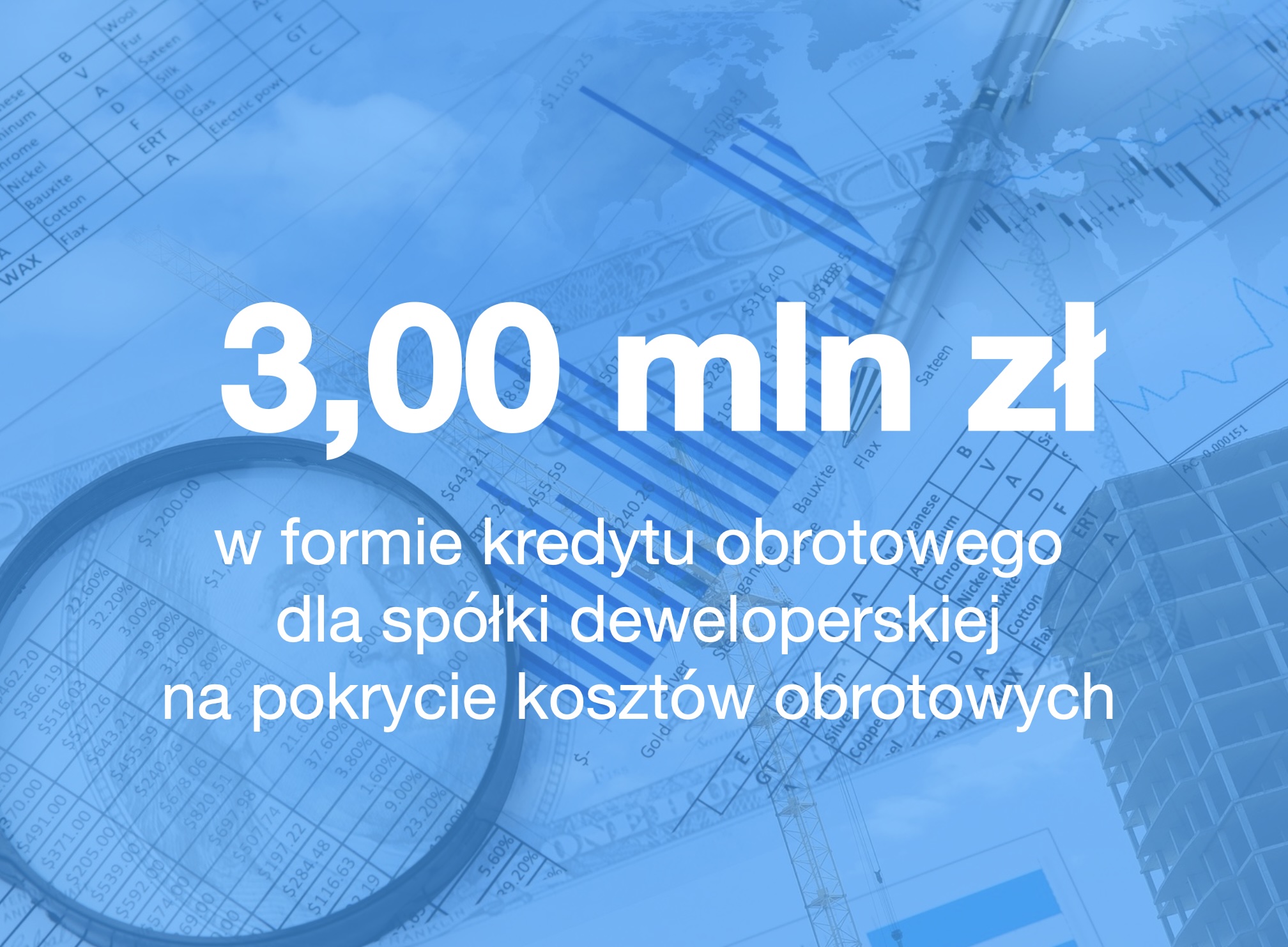 Kredyt obrotowy 3,0 mln zł dla spółki budowlanej.