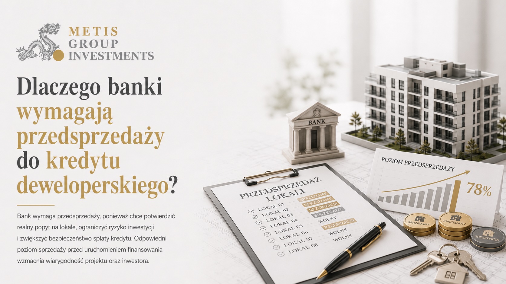 Dlaczego banki wymagają przedsprzedaży do kredytu deweloperskiego?
