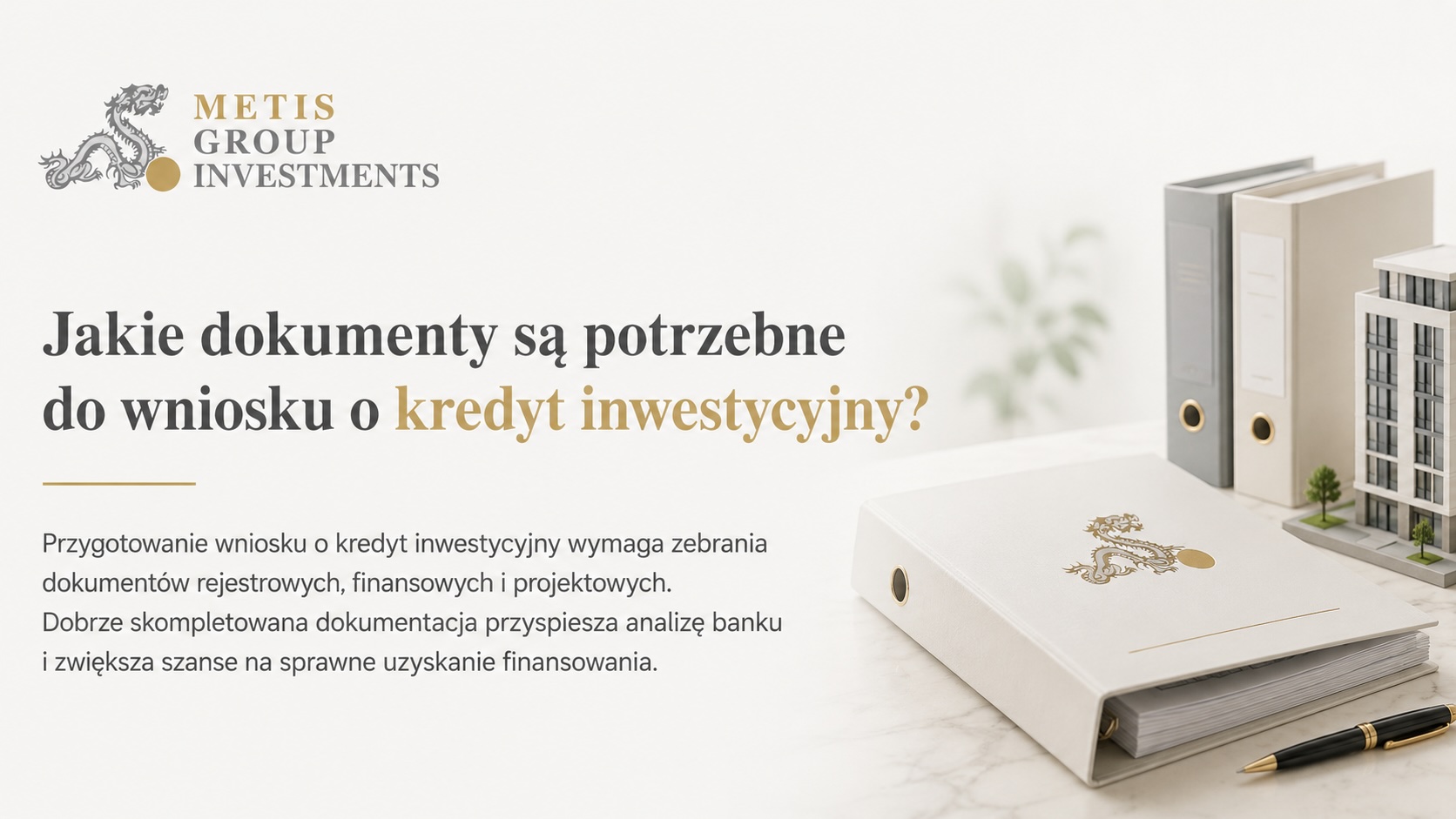 Jakie dokumenty są potrzebne do wniosku o kredyt inwestycyjny?